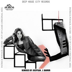 Patrick Podage,Leusin - Out of game (Deepsan Remix)[DeepHouseCity Records]