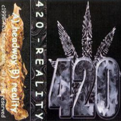 420 - Reality (Full Demo)