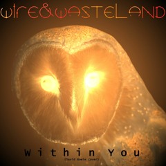 Within You (David Bowie Cover)