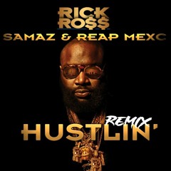 SAMAZ & REAP MEXC - HUSTLIN'