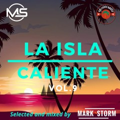 Mark Storm - La Isla Caliente Vol.9