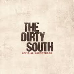 The Dirty South