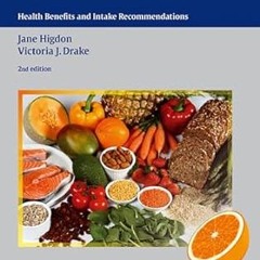 [Read] E-book An Evidence-Based Approach to Vitamins and Minerals: Health Benefits and Intake R