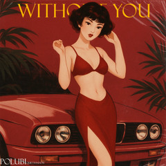 Without you (Slowed)