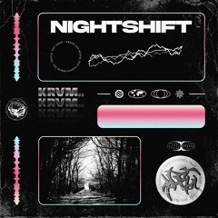KRVM - NIGHTSHIFT
