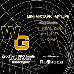 [miniMixtape:MyLife] Rusleant - VIRAL