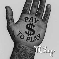 Pay To Play