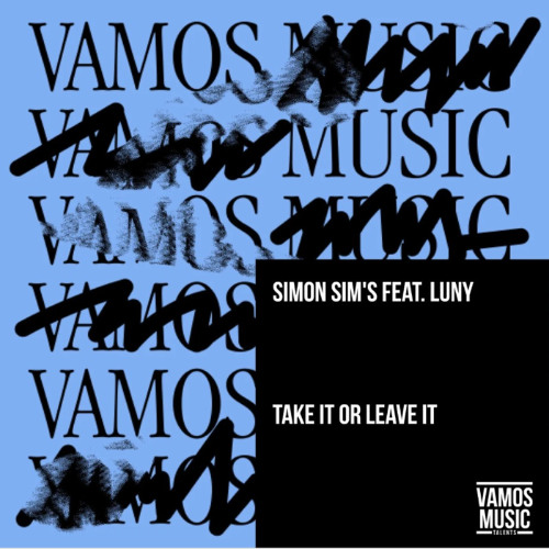 Simon Sim's & Luny - Take It Or Leave It (Long play)