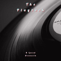 The Playback