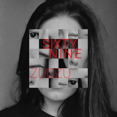 ZuDzu - Sixtynine