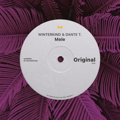 WINTERKIND & DANTE T. - MELE