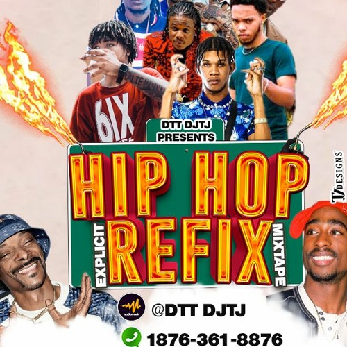 HIP HOP REFIX MIXTAPE LATE 2022