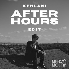 Kehlani - After Hours (Marco Molina R&B Edit) (Filtered)