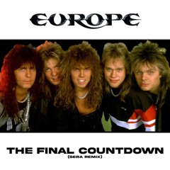 The Final Countdown - Europe (SERA Remix)