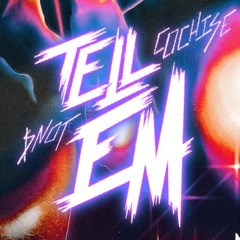 Cochise & $NOT - Tell Em (DJ YASU Jersey Club Flip)