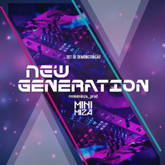 SET DE DEMONSTRAÇÃO - NEW GENERATION - Mind Crowd