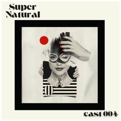 Super Natural_Cast§004_ FREE DOWNLOAD!