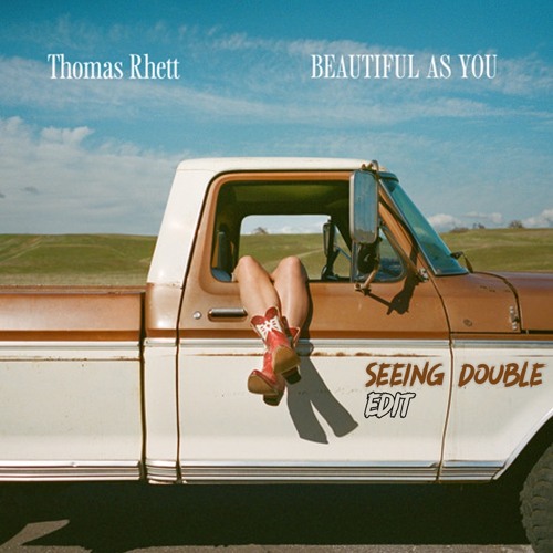 Beautiful As You (SEEING DOUBLE EDIT)