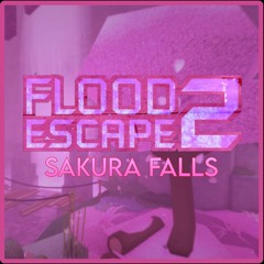 Flood Escape 2 Community Maps - Sakura Falls OST