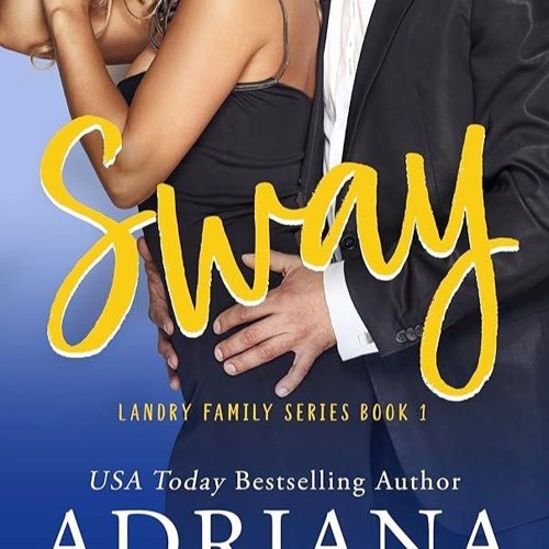 ✔Kindle⚡️ Sway (Landry Family Series Book 1)