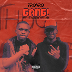 GANG!(feat.Hood Clvrence)