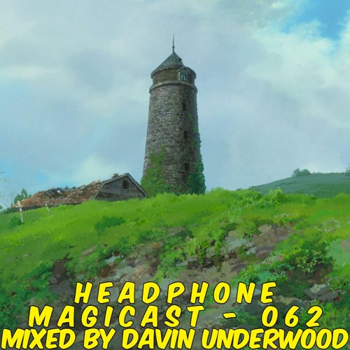 M a g i c a s t - 0 6 2 🎇 - Davin Underwood (Isle of Wax)