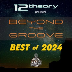 Beyond the Groove 056 - Best of 2024 (Online Version)