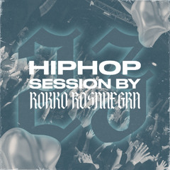 HIP HOP SESSION 23 (DJ ROKKO ROSANEGRA)
