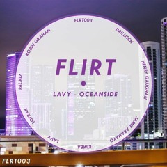 PREMIERE: LAVY - Oceanside [FLIRT]