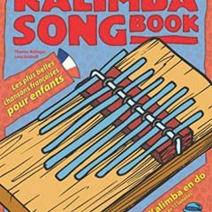 Télécharger eBook Kalimba Songbook: Les plus belles chansons françaises pour enfants (French Edit
