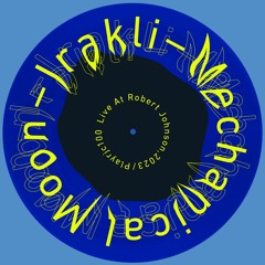 Irakli - Mechanical Moon [PLAYRJC100 | Premiere]