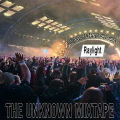 RAVE CULTURE 2025-THE UNKNOWN MIXTAPE