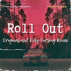 Derek Farnan - Roll Out (Deky Furlong Mix) Lively Sounds Label.