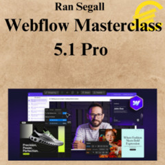 [CoursesBetter.com] Ran Segall - Webflow Masterclass 5.1 Pro