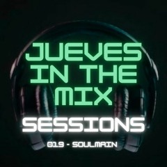 JUEVES IN THE MIX Guest Dj (House Music)