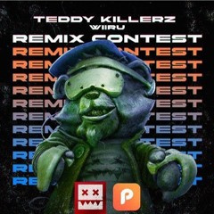 Teddy Killerz - Wiiru Remixes