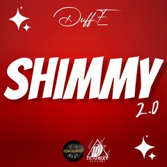 Duff.E - Shimmy 2.0