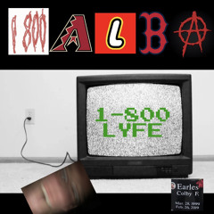 1-800 Alba - 1800 LYFE (Prod. 3li)