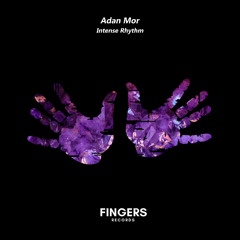 Adan Mor - Intense Rhythm (Original Mix)