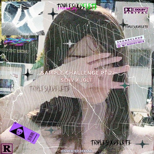 TRIPLESIXDELETE SAMPLE CHALLENGE PT.2 w/ SENV (THANKS FOR 1K <3)