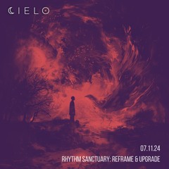 Rhythm Sanctuary 07.11.24: Reframe & Upgrade