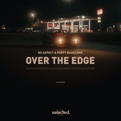 Nu Aspect, Poppy Baskcomb - Over The Edge