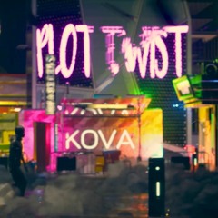 Kova @ Plot Twist (Live Set)