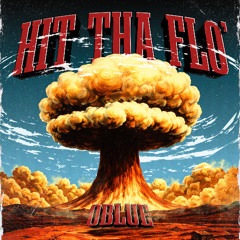 OBLUE - HIT THA FLO'
