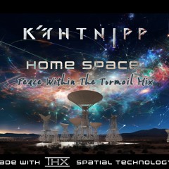 Home Space - Peace Within The Turmoil Mix