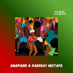 PLAY ME 002 | AMAPIANO & RABODAY