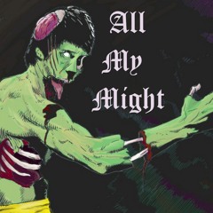 ANDRETTI - All My Might ft. SINIZTER x Lil TEXXAN Prod. by Eye Knives