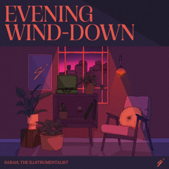 Evening Wind-Down