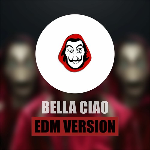 Bella Ciao (Tropical EDM Version)