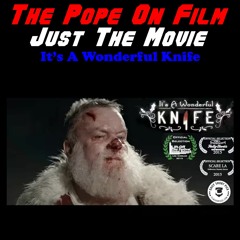 Just The Movie - Its A Wonderful Knife